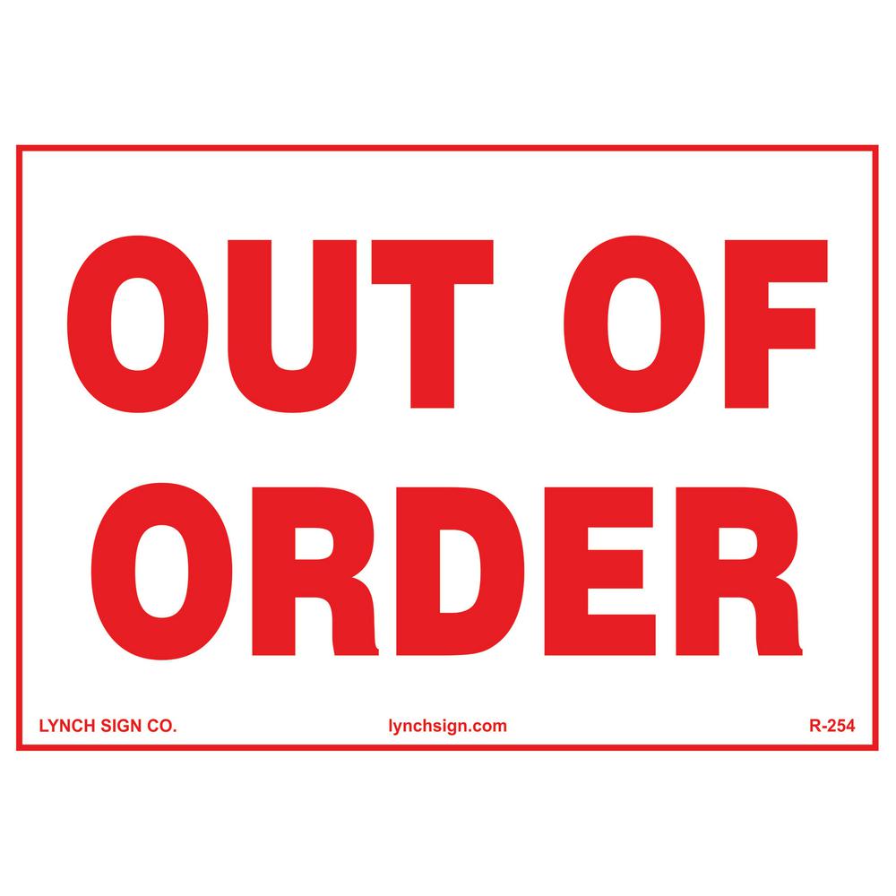 Lynch Sign 10 in. x 7 in. Out Of Order Sign Printed on More Durable