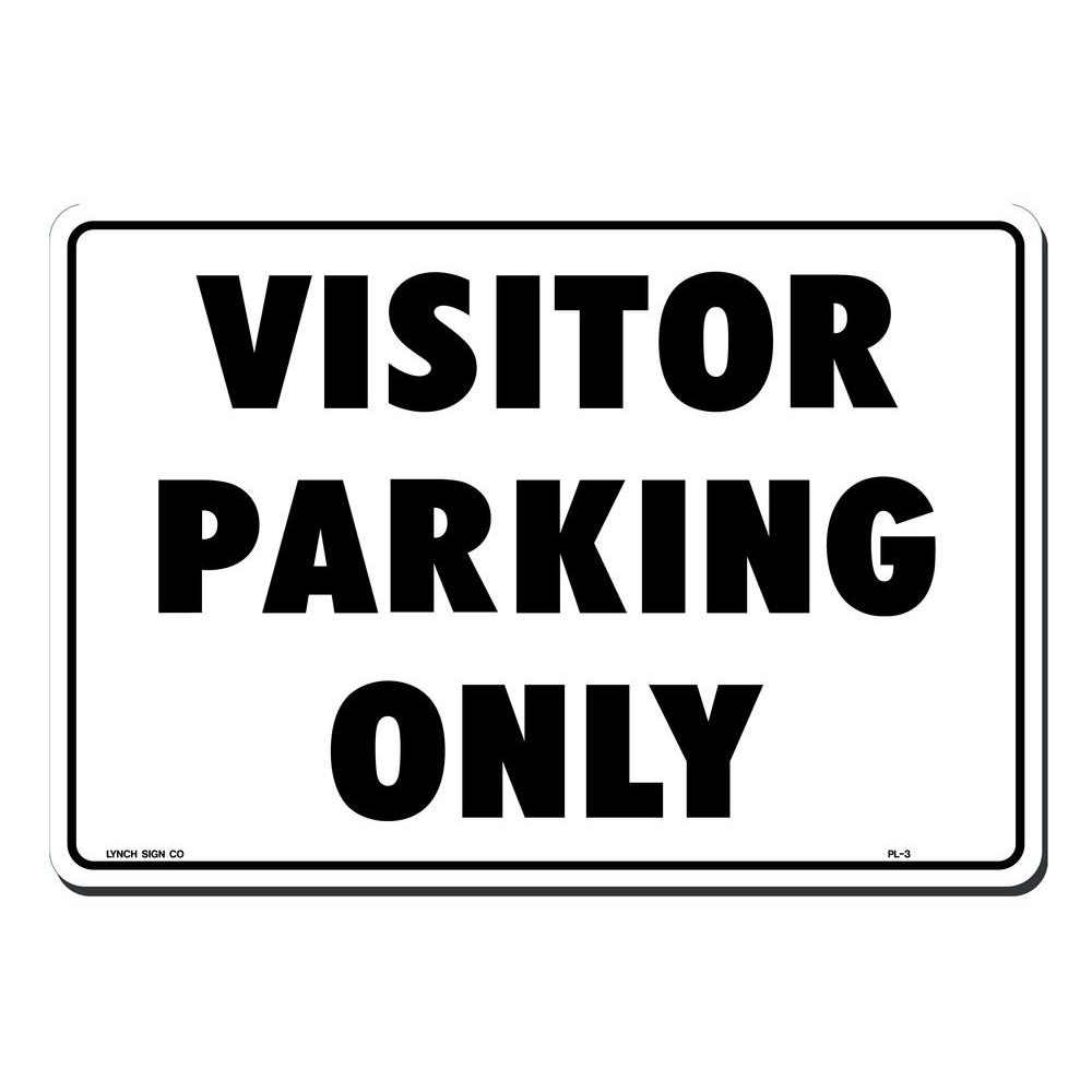 Lynch Sign 14 in. x 10 in. Visitor Parking Only Sign Printed on More ...