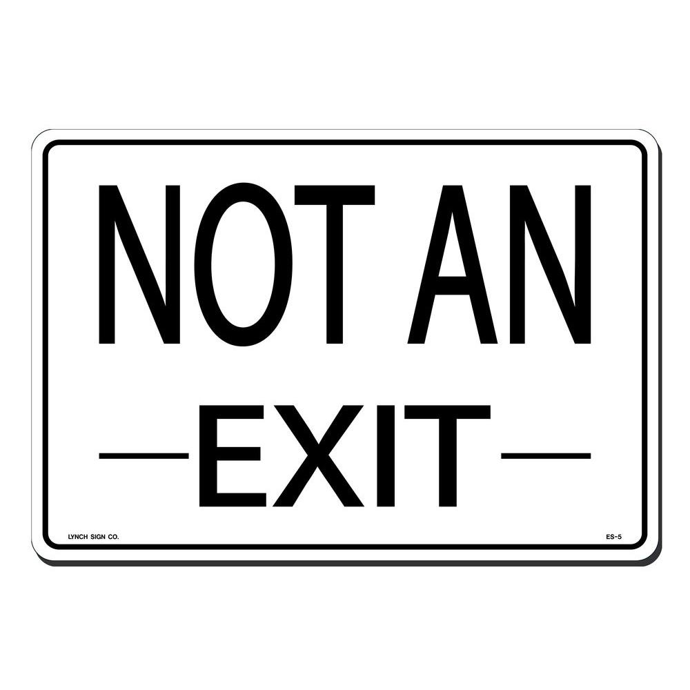 Lynch Sign 14 in. x 10 in. Not an Exit Sign Printed on More Durable