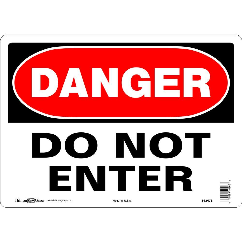 The Hillman Group 10 in. x 14 in. Danger Do Not Enter Sign-843476 - The ...