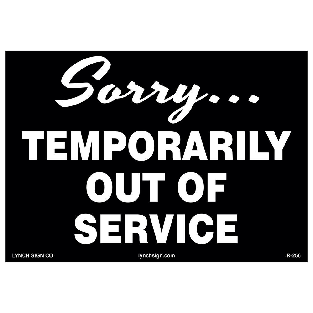 Lynch Sign 10 in. x 7 in. Out Of Service Sign Printed on More Durable ...