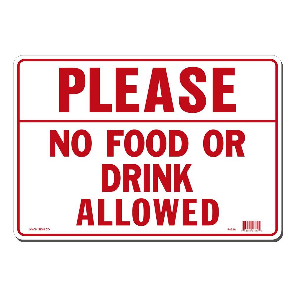 Lynch Sign 14 in. x 10 in. Please No Food or Drink Allowed Sign Printed