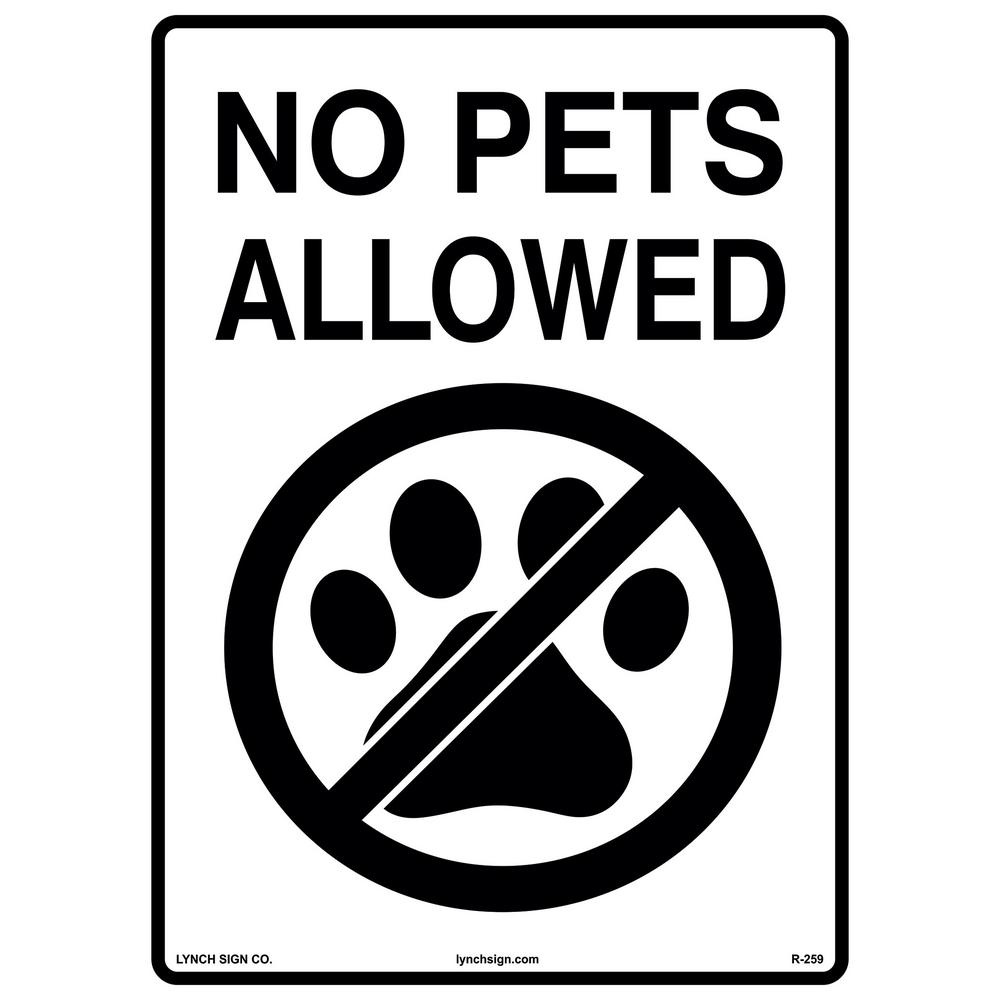 Lynch Sign 10 In X 14 In No Pets Allowed Sign Printed On More Durable 