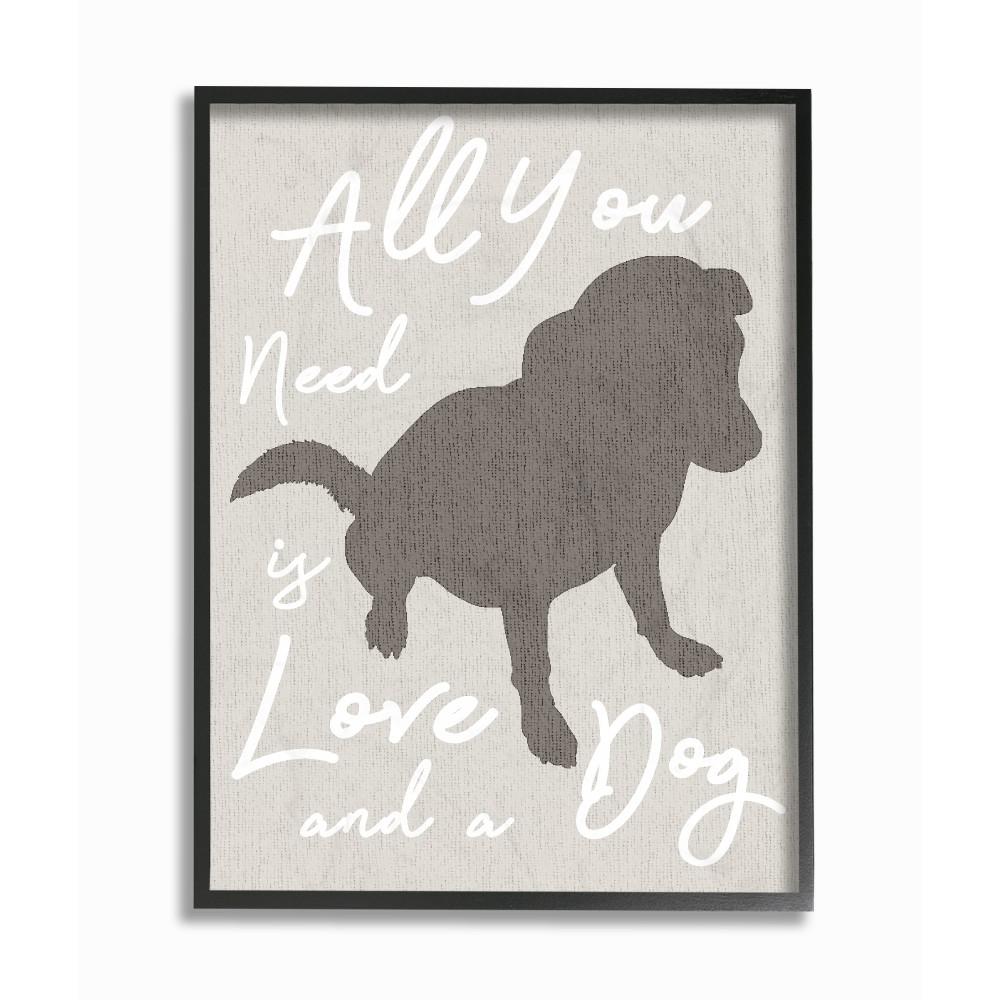Stupell Industries 11 In X 14 All You Need Is Love And A Dog All You Need Is Love And A Dog By Daphne Poli Wood Framed Wall Art Pwp 145 Fr 11x14 The Home Depot