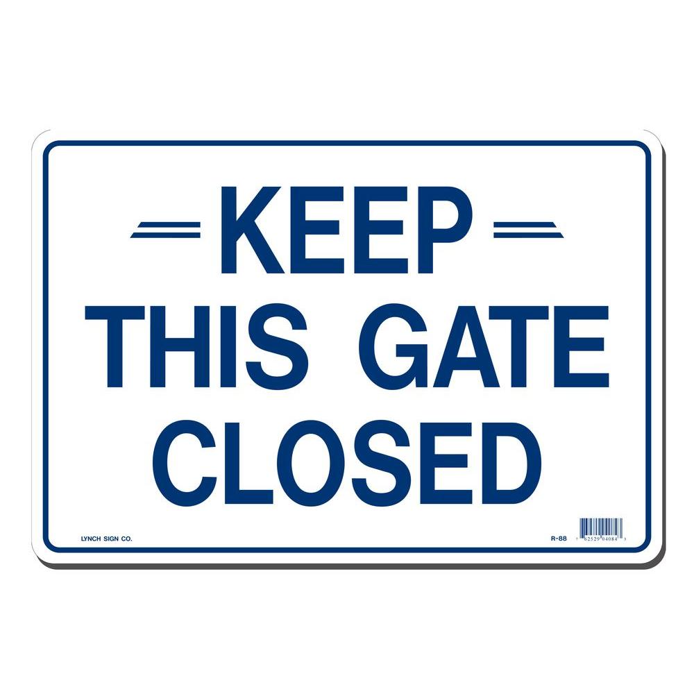 Please close the Gate. Keep Gate closed signs. Please close the Door. Please keep the Door closed.