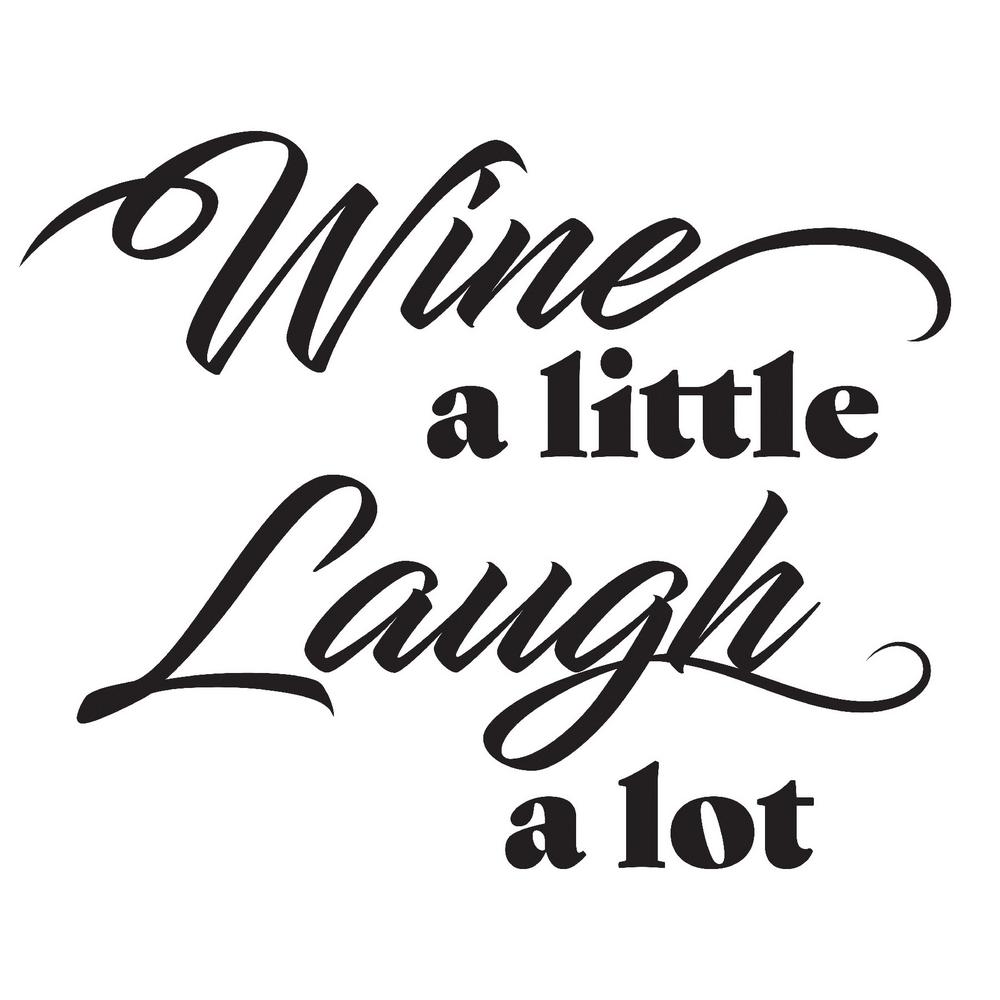 Wall Pops Wine a Little Laugh a Lot Black Wall Quote Decal-DWPQ3081