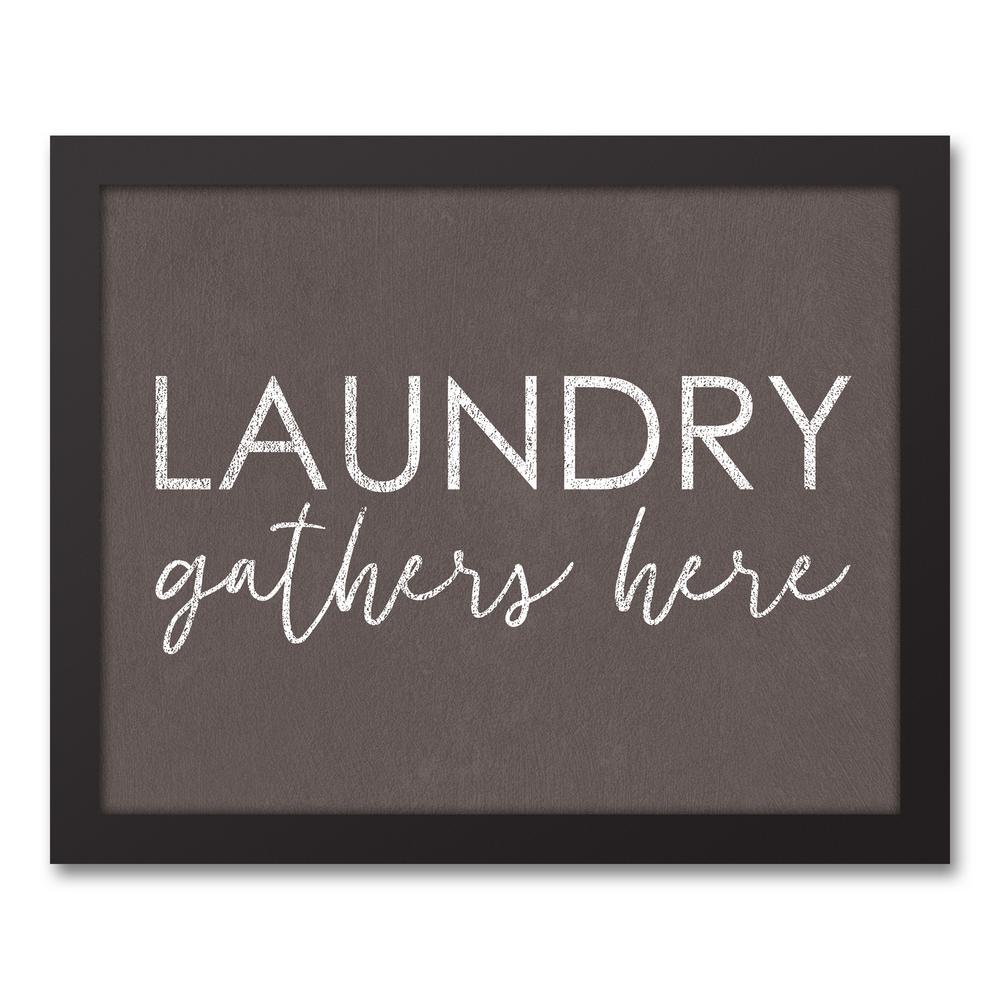 Designs Direct 11 In X 14 Laundry Gathers Here Printed Framed Laundry Gathers Here Printed Framed Canvas Wall Art
