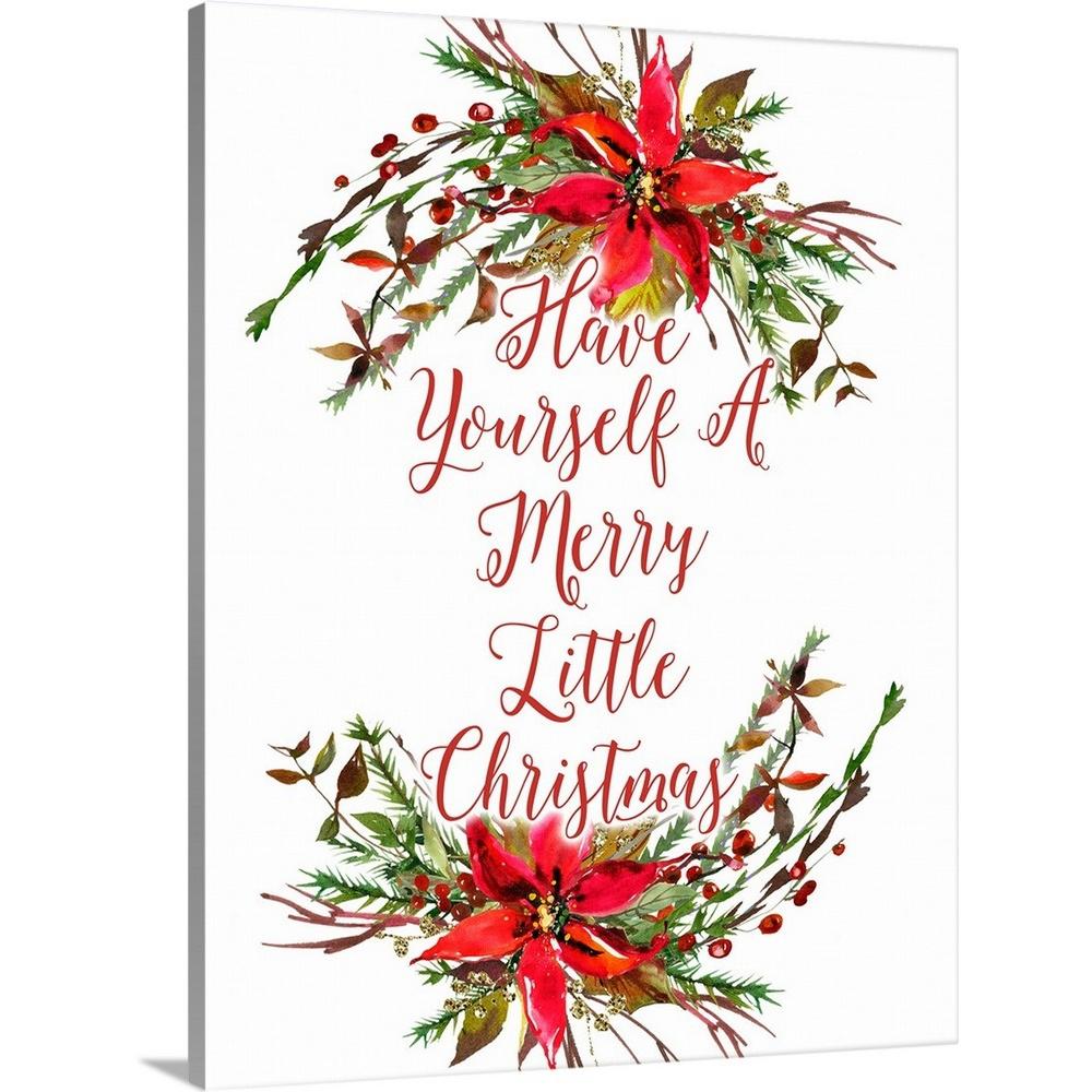 Greatbigcanvas Have Yourself A Merry Little Christmas By Tara Moss Canvas Wall Art 2485068 24 16x20 The Home Depot