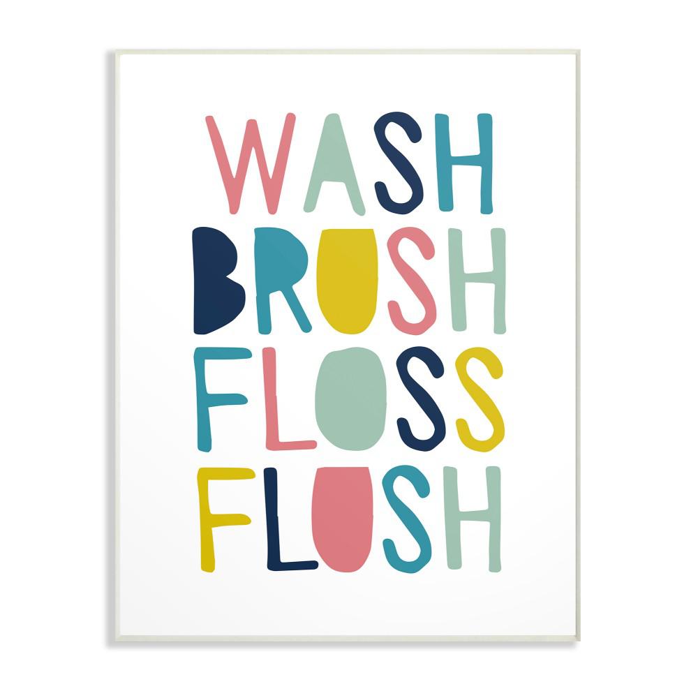 The Kids Room By Stupell 13 In X 19 In Wash Brush Floss Flush Typography By Border Bloom Printed Wood Wall Art Brp 2240 Wd 13x19 The Home Depot