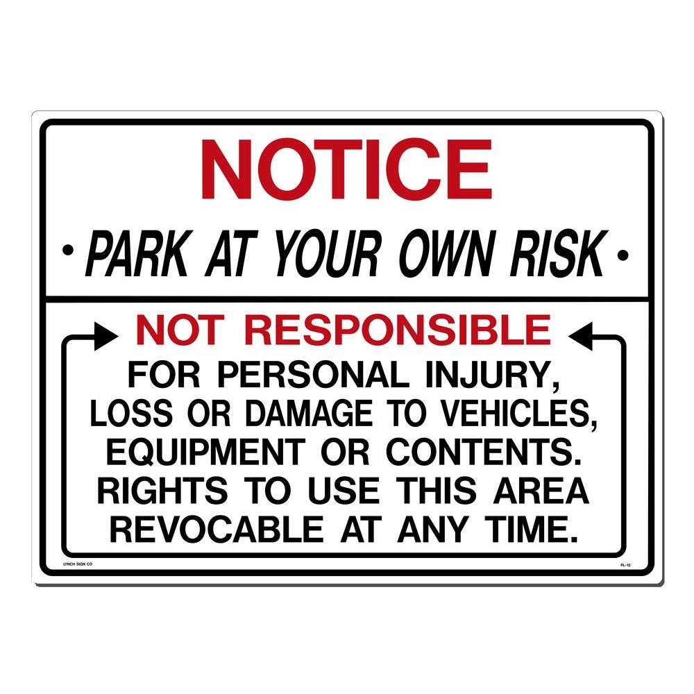 Lynch Sign 24 In X 18 In Park At Your Own Risk Sign Printed On More Durable Thicker Longer Lasting Styrene Plastic Pl 12 The Home Depot