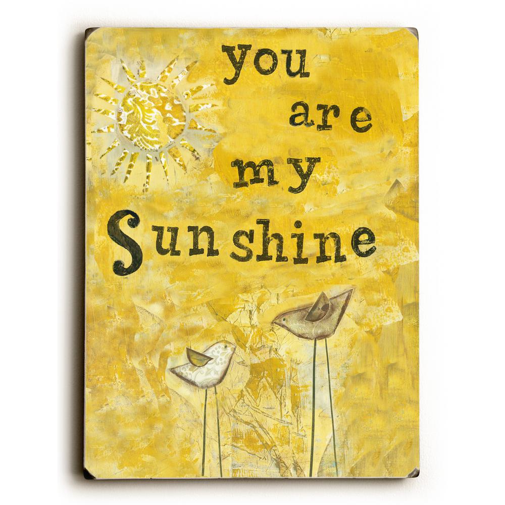 Artehouse 9 In X 12 You Are My Sunshine By Solid You Are My Sunshine By Artehouse